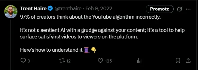 Trent Haire's February 9, 2022 X thread opener saying 97% of creators misunderstand the YouTube algorithm, a tool that surfaces satisfying videos.